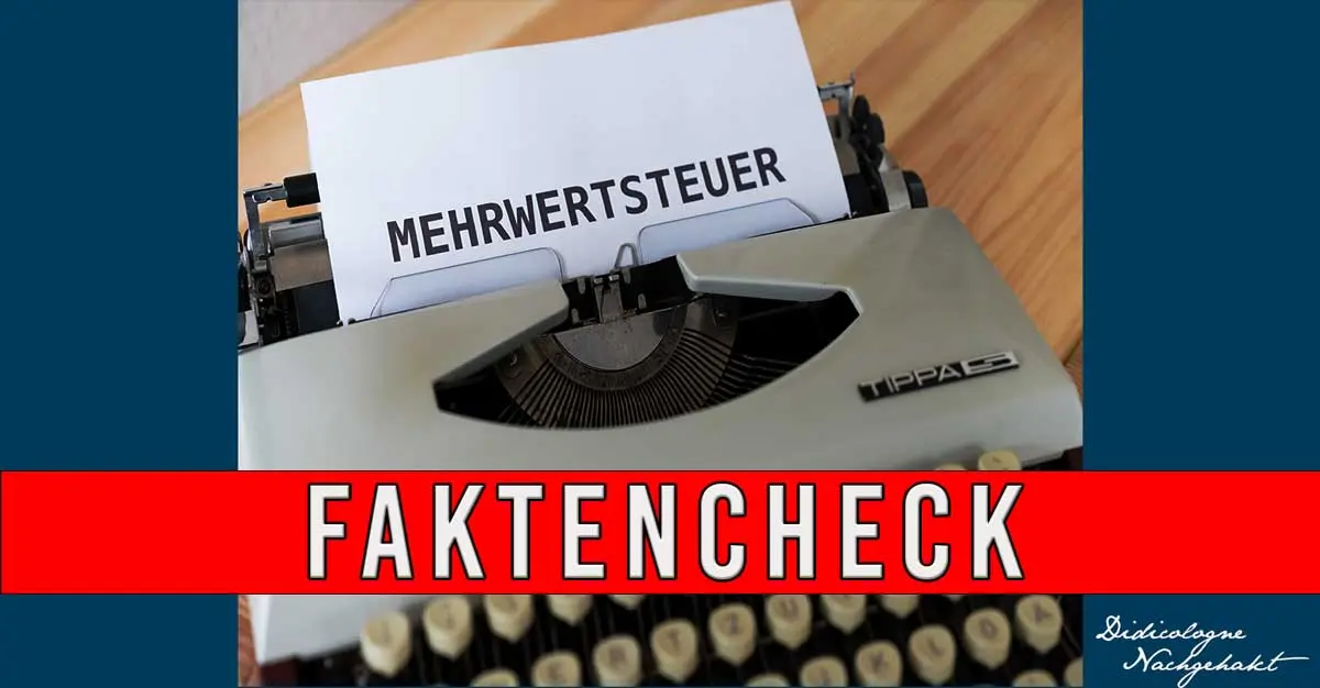 Schreibmaschine mit dem Wort MEHRWERTSTEUER auf weißem Papier und einem roten Banner mit dem Text FAKTENCHECK.