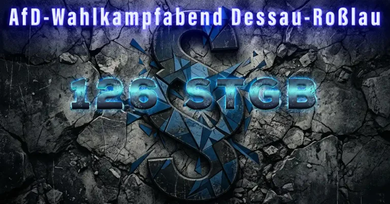 Grafik mit der Aufschrift AfD-Wahlkampfabend Dessau-Roßlau und 126 StGB vor zerbrochenem Hintergrund.