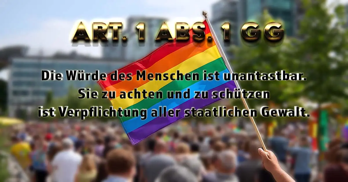 Regenbogenflagge beim CSD mit Aufschrift Art. 1 Abs. 1 GG: Die Würde des Menschen ist unantastbar