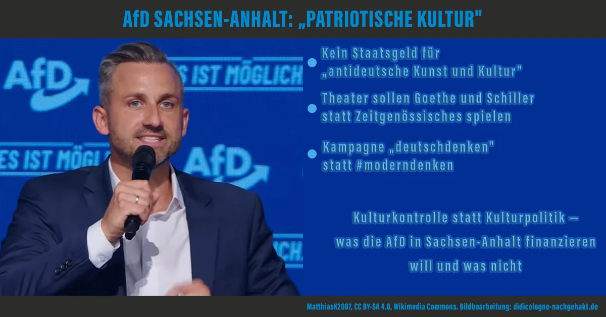 AfD Sachsen-Anhalt: Patriotische Kulturpolitik — kein Staatsgeld für antideutsche Kunst, deutschdenken statt moderndenken