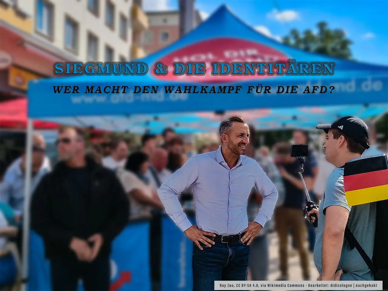 Ulrich Siegmund (AfD) auf Wahlkampfveranstaltung; rechts Filmteam mit Deutschlandfahne — Identitäre produzieren Wahlkampfbilder