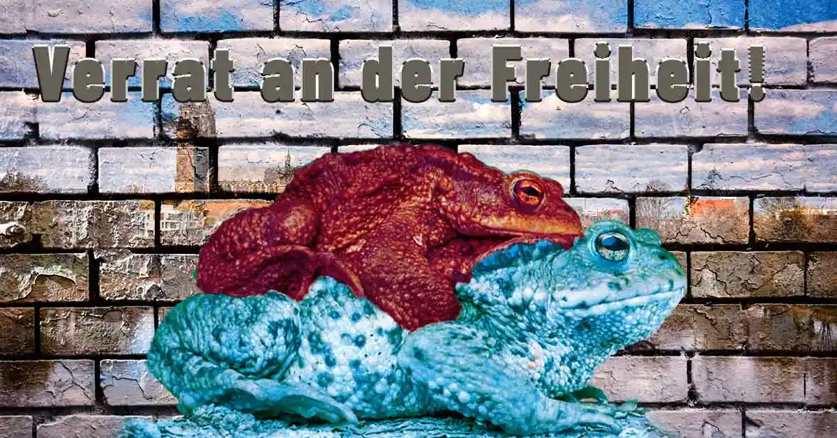 Rote Kröte sitzt auf einer blauen Kröte vor einer Backsteinmauer, darüber der Schriftzug: Verrat an der Freiheit!