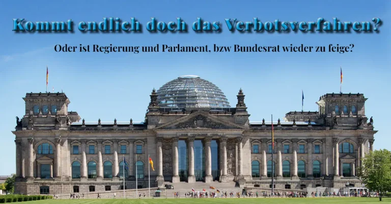 Reichstagsgebäude in Berlin mit der Frage: Kommt endlich doch das AfD-Verbotsverfahren?
